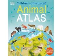 Children's Illustrated Animal Atlas
