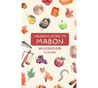 Children's Intro to Mabon: An Illustrated Guide