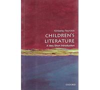 Children's Literature: A Very Short Introduction 1st edition by Reynolds, Kimberley (2011) Paperback