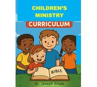 Children's ministry curriculum: Teaching material for children from age 1-19 one year(52 weeks)