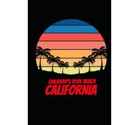 CHILDREN'S POOL BEACH california: beach journal for writing down thoughts for anyone that loves beach vacations and surfing