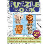 Children's Puzzle Activity Book for Kids Aged 5+: Brain-Boosting Jungle Puzzles full of Word, Math, and Logic Challenges. The Perfect Tiny Puzzler Gift!