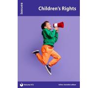 Children's Rights: Issues PSHE & RSE Resources for Key Stage 3 & 4: 472