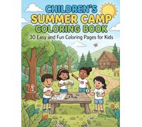 Children's Summer Camp Coloring Book: 30 Easy and Fun Coloring Pages for Kids Ages 4-7 - Single-Sided Edition