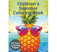 Children's Summer Coloring Book: 44 Easy Coloring Pages