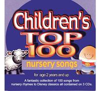 Children's Top 100 Nursery Songs For Age 2 Years and Up