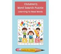 Children's Word Search Puzzle Book: Word searches with easy to read print for children learning to read sight words, colors, animals an many more ... gift for vacations, holidays and free times.
