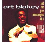 Child's Dance 1 by Art Blakey