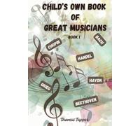 Child's Own Book of Great Musicians