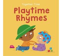 Child's Play Playtime Rhymes (Libro di cartone) Together Time