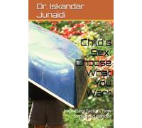 Child's Sex: Choose What You Want: Important factors how to desired gender