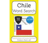 Chile Word Search Book: Words Search With Easy To Read Print about Chile, Travel, Culture and More | 6x9 inches, 100 pages | 50 puzzles. Ideal for ... English, Spanish, Italian, French and German.