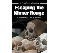 Chileng Pa Carol A. Mortland Escaping the Khmer Rouge (Tascabile)