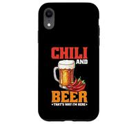 Chili And Beer That's Why I'm Here Spicy Food Drink - Custodia per iPhone XR