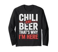 Chili And Beer That's Why I'm Here Spicy Food Drink - Maglia a Manica