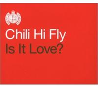 Chili Hi Fly Is It Love (CD)