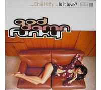 CHILI HIFLY / IS IT LOVE?