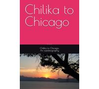 Chilika to Chicago: Autobiography of a teacher