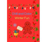 Chill and Color: Winter Fun