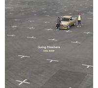 CHILL BUMP - GOING NOWHERE