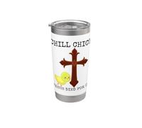 Chill Chick Gesù è morto per noi divertente croce cristiana di Pasqua Bicchiere termico in acciaio inox doppia parete