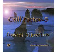 Chill Factor - Coastal Vibration
