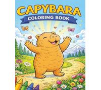 Chill Like a Capybara: A Bold and Easy Coloring Book for Adults and Kids Featuring Simple, Big Designs for Relaxation