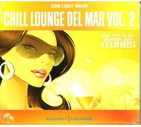 Chill Lounge Del Mar 2 by Various Artists
