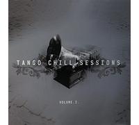 Chill Sessions - Vol. 2-Tango Chill Sessions