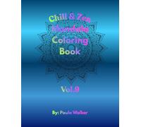 Chill & Zen: Mandala Coloring Book