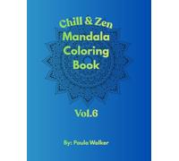 Chill & Zen: Mandala Coloring Book