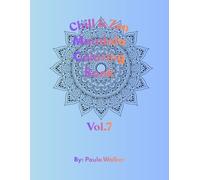 Chill & Zen: Mandala Coloring Book