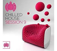 Chilled House Session 9 - Ministry Of Sound