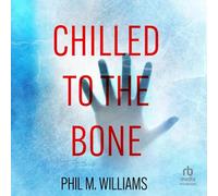 Chilled to the Bone