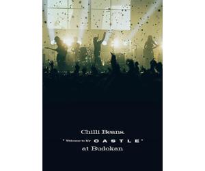 Chilli Beans. "Welcome to My Castle" at Budokan(Blu-ray Disc) [Blu-ray]