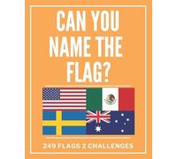 Chilli Publishing Can You Name The Flag? (Tascabile) Chilli