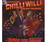 Chilli Willi & Red Hot Pep - Bongos Over Balham (Expd.Edt)