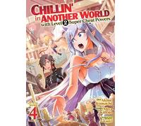 Miya Kinojo Chillin' in Another World with Level 2 Super Cheat Power (Tascabile)