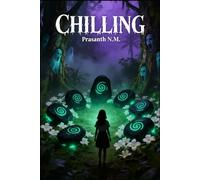 Chilling: A Chilling Teen Fantasy Mystery Where the Woods Speak, Shadows Follow, and Every Step Deeper Reveals the Truth Behind the Vanishing Teens.