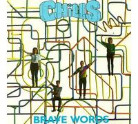 Chills - Brave Words