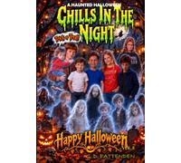 Chills In The Night: A Haunted Halloween (Volume 8)