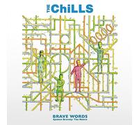 Chills,the - Brave Words Spoken Bravely:the Remix