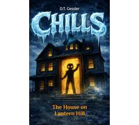 Chills: The House on Lantern Hill