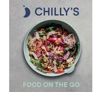 Chilly's Food on the Go (Copertina rigida)