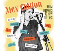 Chilton Alex - From Memphis To New Orleans