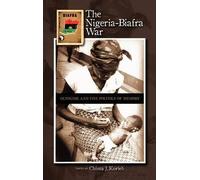 Chima J Korieh The Nigeria-Biafra War (Copertina rigida)