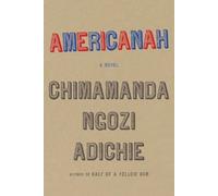 Chimamanda Ngozi Adichie Americanah (Copertina rigida)