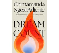 Chimamanda Ngozi Adichie Dream Count (Copertina rigida)