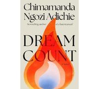Chimamanda Ngozi Adichie Dream Count (Copertina rigida)