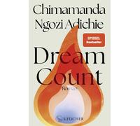 Chimamanda Ngozi Adichie Jan Sch&ou Dream Count: Roman Deut (Copertina rigida)